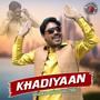 Khadiyaan