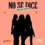 No Se Dice (Cumbia)