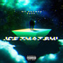 Ice That Shi (Explicit)