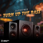 Turn Up The Bass (Radio Edit)
