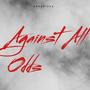 Against All Odds (Explicit)