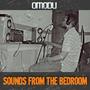 Sounds From The Bedroom (Explicit)