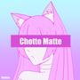 Chotto Matte (Instrumental)