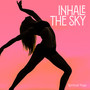 Inhale the Sky