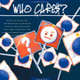 Who Cares? (Explicit)