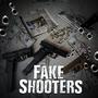 Fake Shooters (feat. Lo GIG) [Explicit]