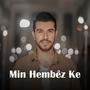 Min Hembez Ke (Explicit)