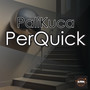 Perquick