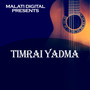 Timrai Yadma