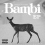 Bambi - EP (Explicit)