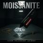 MOISSANITE (feat. Lee Money & RTR Choirboy) [Explicit]