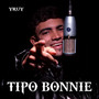 Tipo Bonnie (Explicit)