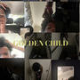 GOLDEN CHILD (Explicit)