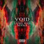 Void (feat. Yung Jedi & MX$e$) [Explicit]