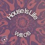 House Is Life (Radio Edit)