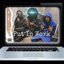 Put In Work (Explicit)