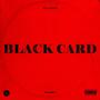 BLACK CARD (Explicit)