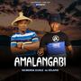 AMALANGABI (feat. VELAPHI U -ORIGINAL)