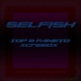 SELFISH (feat. xcreedx) [Explicit]