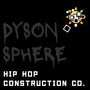 Dyson Sphere, Pt. 181 (Explicit)