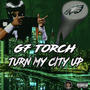 Turn My City Up