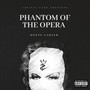 Phantom of the Opera (Explicit)