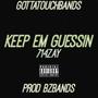 Keep Em Guessin (Explicit)