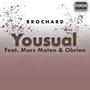 Yousual (feat. Marc Moten & Obrien) [Explicit]