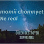 Momii Chomnyet Ne Real