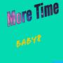 More Time