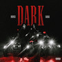 Dark (Explicit)