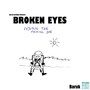 Broken Eyes