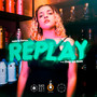 Replay (Explicit)