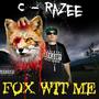 FOX WIT ME (Explicit)