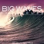 Big Waves Deep House