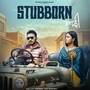Stubborn