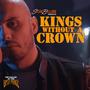 kings without a crown (Explicit)