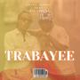 TRABAYEE (feat. Big Xhosa)