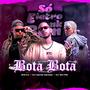 BOTA BOTA (ELETROFUNK) (feat. ShirtX) [Explicit]