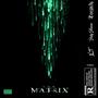 The Matrix (feat. Baby Bleeze & Teezy3z) [Remix] [Explicit]
