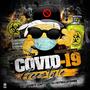 COVID 19 FREESTYLE (feat. ULTRASLAPDOWN) (Explicit)