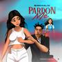 Pardon Me (Explicit)