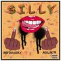 Silly (feat. Britan M) [Explicit]