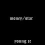 Money / Star (Explicit)