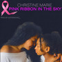 Pink Ribbon in the Sky