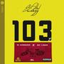 103 (feat. MCLAMA) [Explicit]