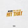 Hit That (Explicit)