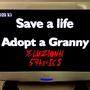 Save A Life, Adopt A Granny