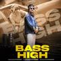 Bass High (Explicit)