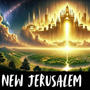 NEW JERUSALEM (Explicit)